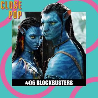 #06 - Blockbusters