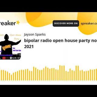 bipolar radio open house party nov 17 2021