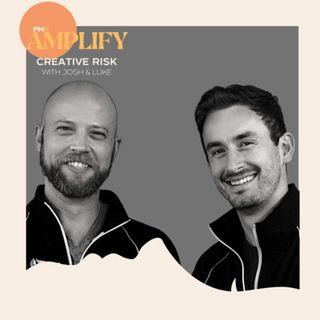 #2 Creative Risk (Josh Stike and Luke Acree)