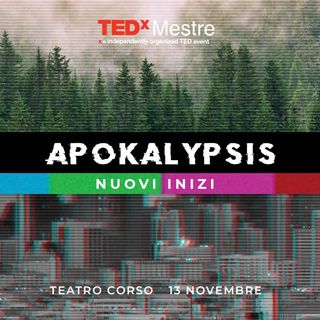 TEDx Mestre 2022- APOKALYPSIS