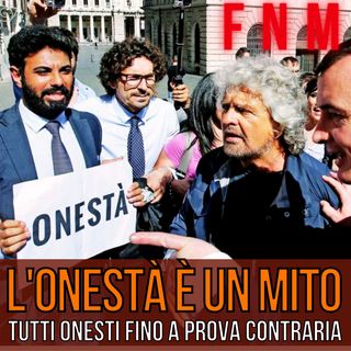 L'onestà è un mito. Siamo tutti onesti, fino a prova contraria