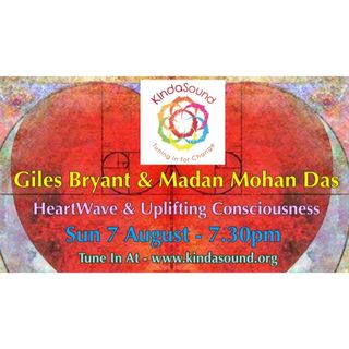 HeartWave & Uplifting Consciousness | Madan Mohan Das on Awakening with Giles Bryant