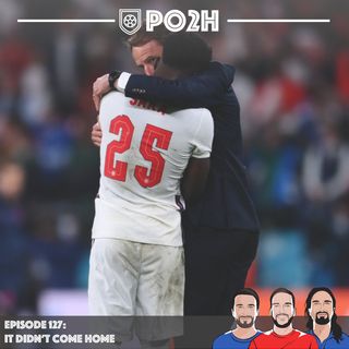 Episode 127: It Didn't Come Home