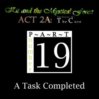 Part 19: A Task Completed
