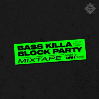 DJ DM1 - Bass Killa Block Party Mixtape