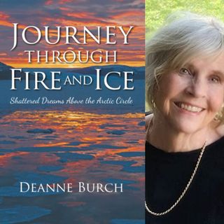 Author Deanne Burch - Journey Through Fire and Ice