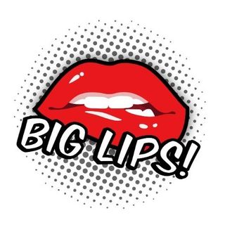 Big Lips Podcast