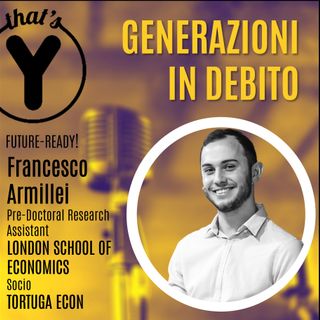 "Generazioni in debito" con Francesco Armillei TORTUGA [Future-Ready!]