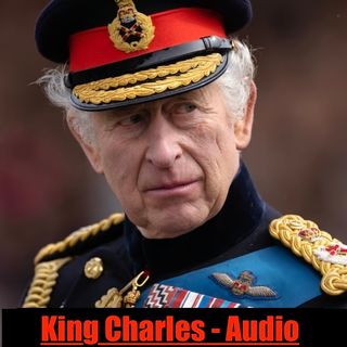King Charles - Audio Biography