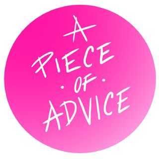 A piece of advice