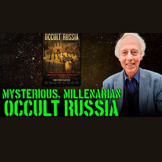 Explore Occult Russia with Christopher McIntosh