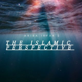 The Islamic Perspective