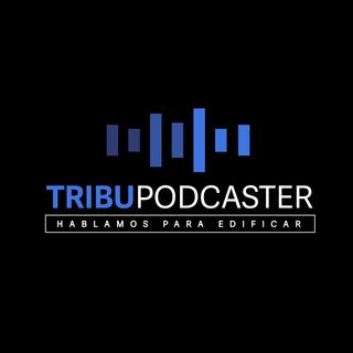 Tribu Podcaster