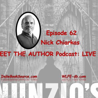 MEET THE AUTHOR Podcast: LIVE - Episode 62 - NICK CHIARKAS