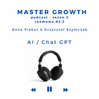 Master Growth #2.3 - AI, ChatGPT