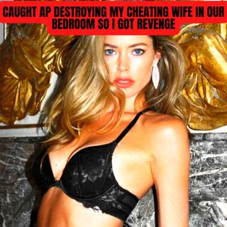 CAUGHT AP Destroying My Cheating Wife In Our BEDROOM So I Got REVENGE, (Reddit Cheating)