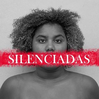 Silenciadas Podcast