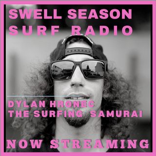 Dylan Hronec: The Surfing Samurai