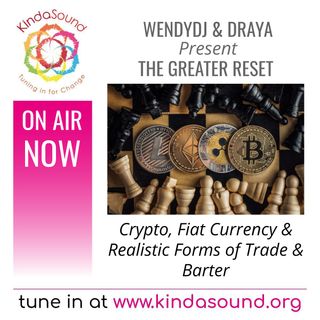 The Future of Cryptocurrency | The Greater Reset with Draya, WendyDJ and Guests