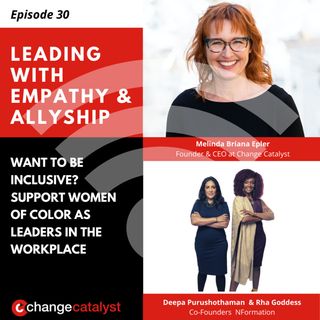Want To Be Inclusive?  Support Women Of Color As Leaders In The Workplace