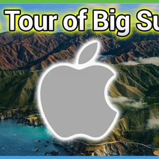 HOM 37: macOS Big Sur - What's New in Apple macOS 11