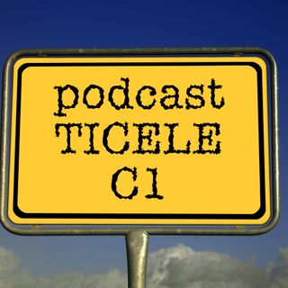 Podcast TICELE C1