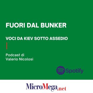 Fuori dal bunker: podcast di Valerio Nicolosi