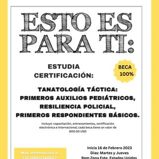 Beca 100% Certificación en Tanatología táctica