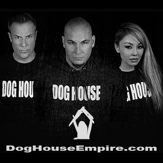 150: Dog House Announces Their Next Move!