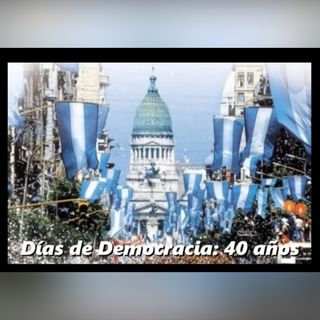 Días de Democracia: 40 años