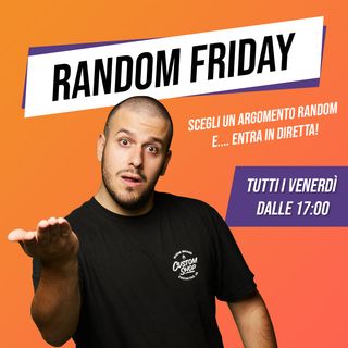 Random Friday - Random Edition!