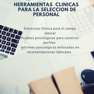 Herramientas Clinicas para la Seleccion de Personal