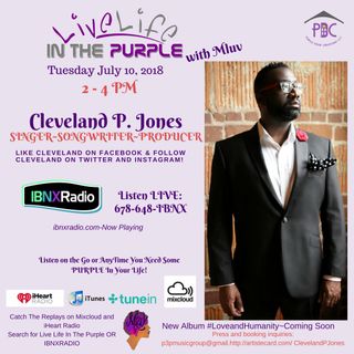 Live Life In The Purple with MLuv - Guests Ella Laura Johannaber and Cleveland P. Jones