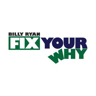 Fix Your Why