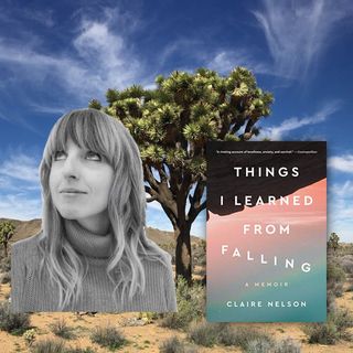 Things I Learned from Falling with Claire Nelson