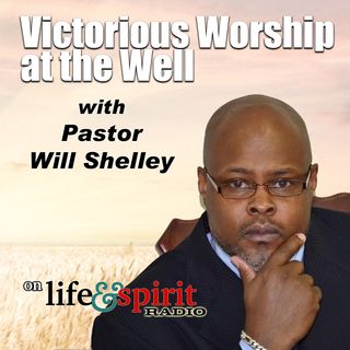Victorious Worship At The Well