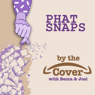 Phat Snaps