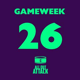 Gameweek 26: Norwich To Beat Liverpool?! Top 4 Battle & GW Captains