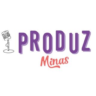 ProduzMinas