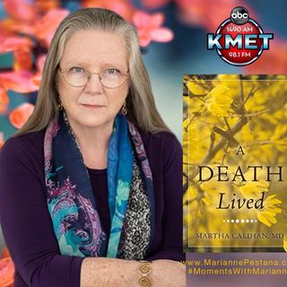 A Death Lived with Martha Calihan, MD