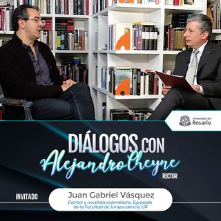 Juan Gabriel Vásquez egresado Rosarista estuvo en #DiálogosConAlejandroCheyne