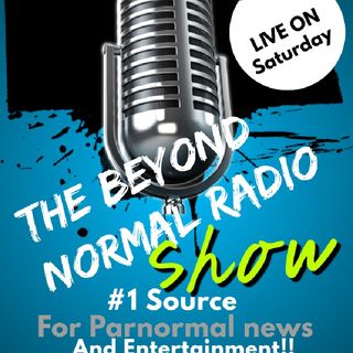 The Beyond Normal Radio Show