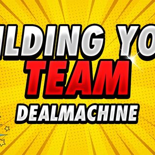 Deal Machine - Building Your Bird Dog Team