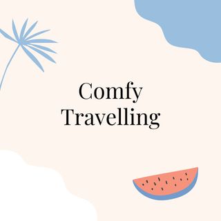 Comfy Travelling