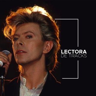 Capítulo 40: "Blackstar" la última obra maestra de David Bowie