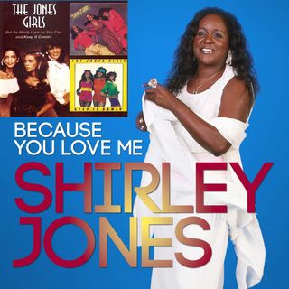 "Shirley Jones" of The Jones Girls