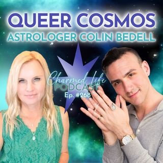 268: The State of the Unity Consciousness | Colin Ryan Bedell, Astrologer