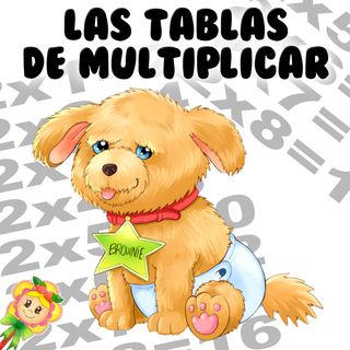 155. Brownie aprende la tabla de multiplicar de dos y chistes para niños con mini Hadita de las Nieves. Cuento infantil para dormir