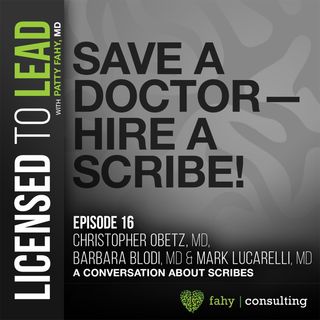 016 - Save a Doctor – Hire a Scribe
