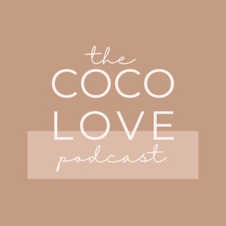 Season 1 Trailer • Coco Love stands for courage, confidence, & self-love #TheCocoLovePodcast